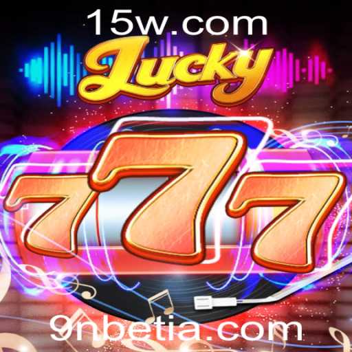 Descubra o Empolgante Mundo do Jogo Lucky777 com a Plataforma 9nbet